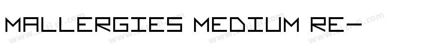 Mallergies Medium Re字体转换